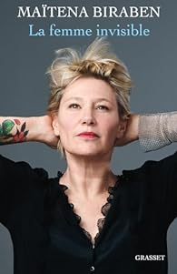 Couverture du livre "La femme invisible", de Maïtena Biraben.